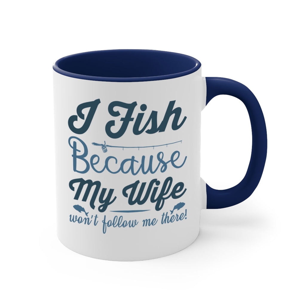 i fish because 112#- fishing-Mug / Coffee Cup