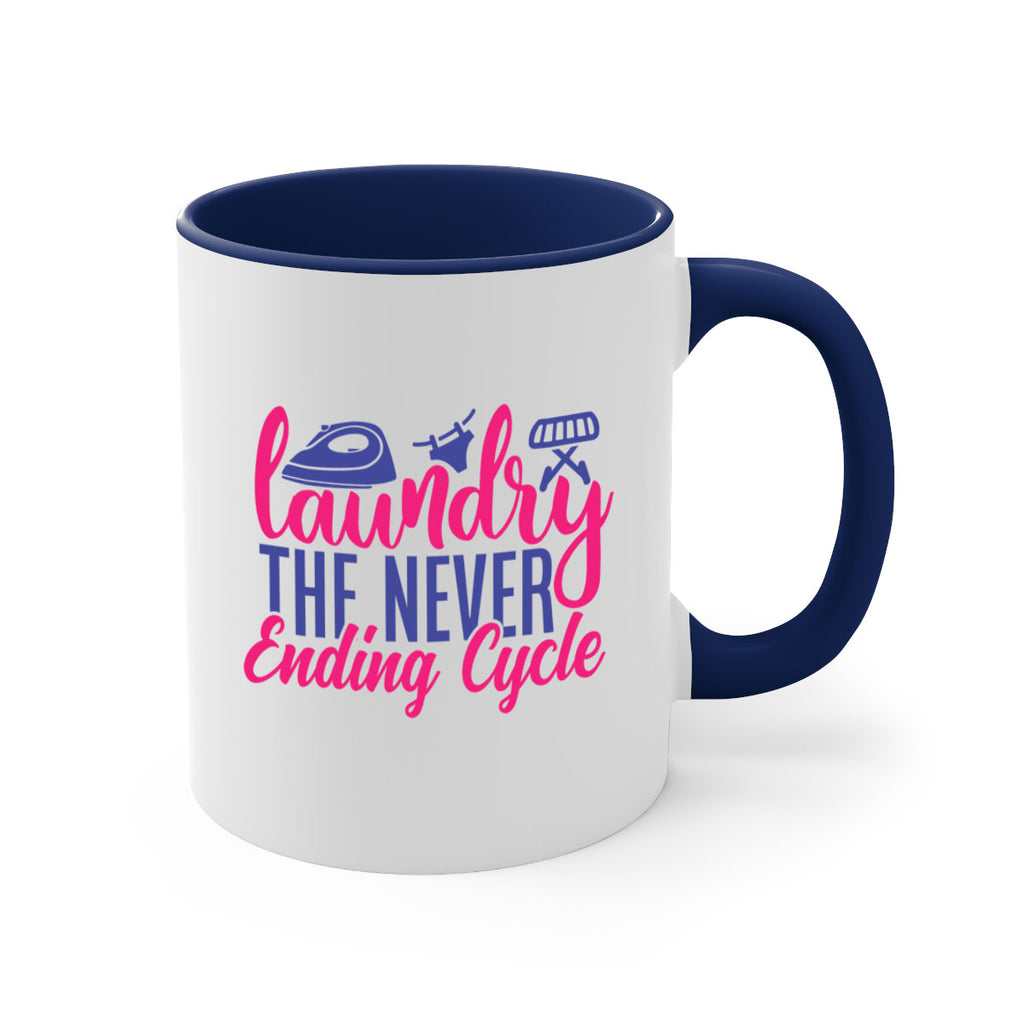 laundry the never ending cycle 6#- laundry-Mug / Coffee Cup