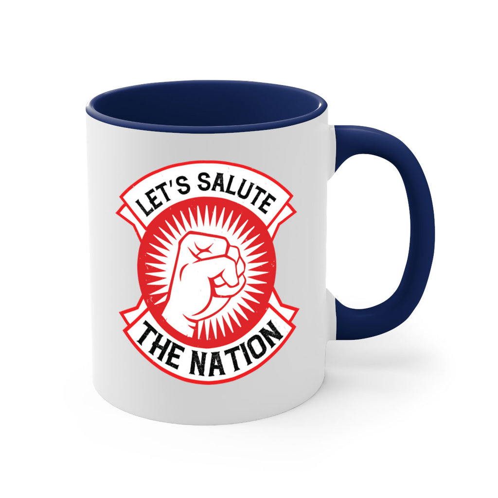lets selut the nation Style 126#- 4th Of July-Mug / Coffee Cup