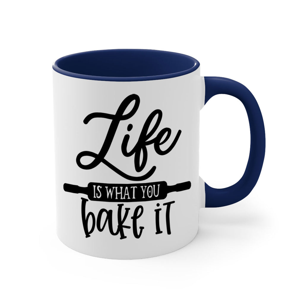 life is what you bake it 87#- kitchen-Mug / Coffee Cup