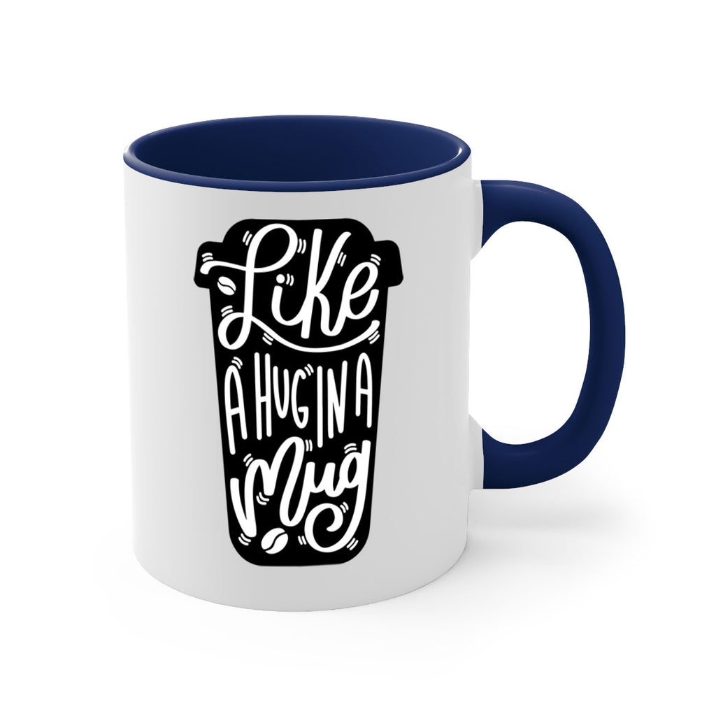 like a hug in a mug 4#- drinking-Mug / Coffee Cup