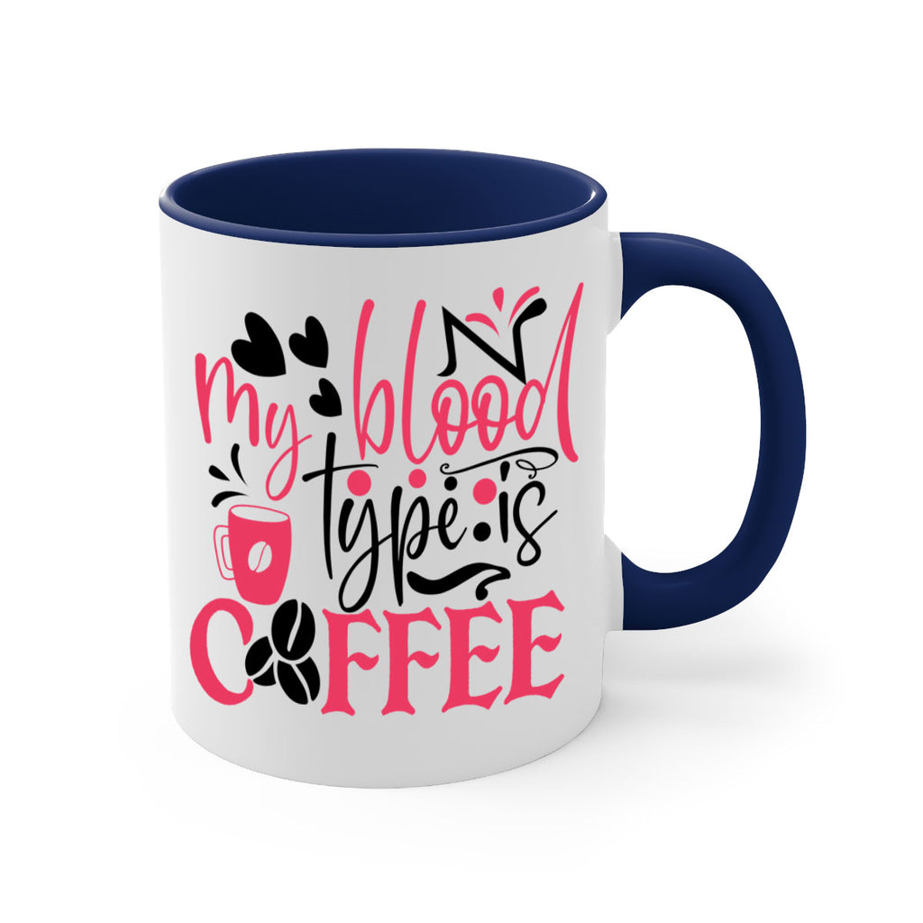 my blood type is coffee Style 375#- nurse-Mug / Coffee Cup