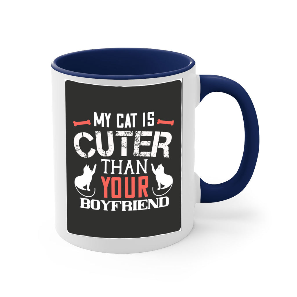 my cat is cuter than your boyfriend Style 71#- cat-Mug / Coffee Cup
