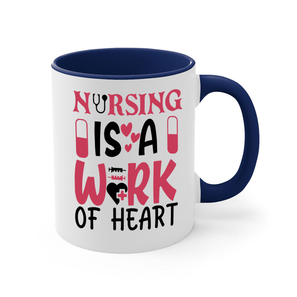nursing is a work of heart Style 359#- nurse-Mug / Coffee Cup