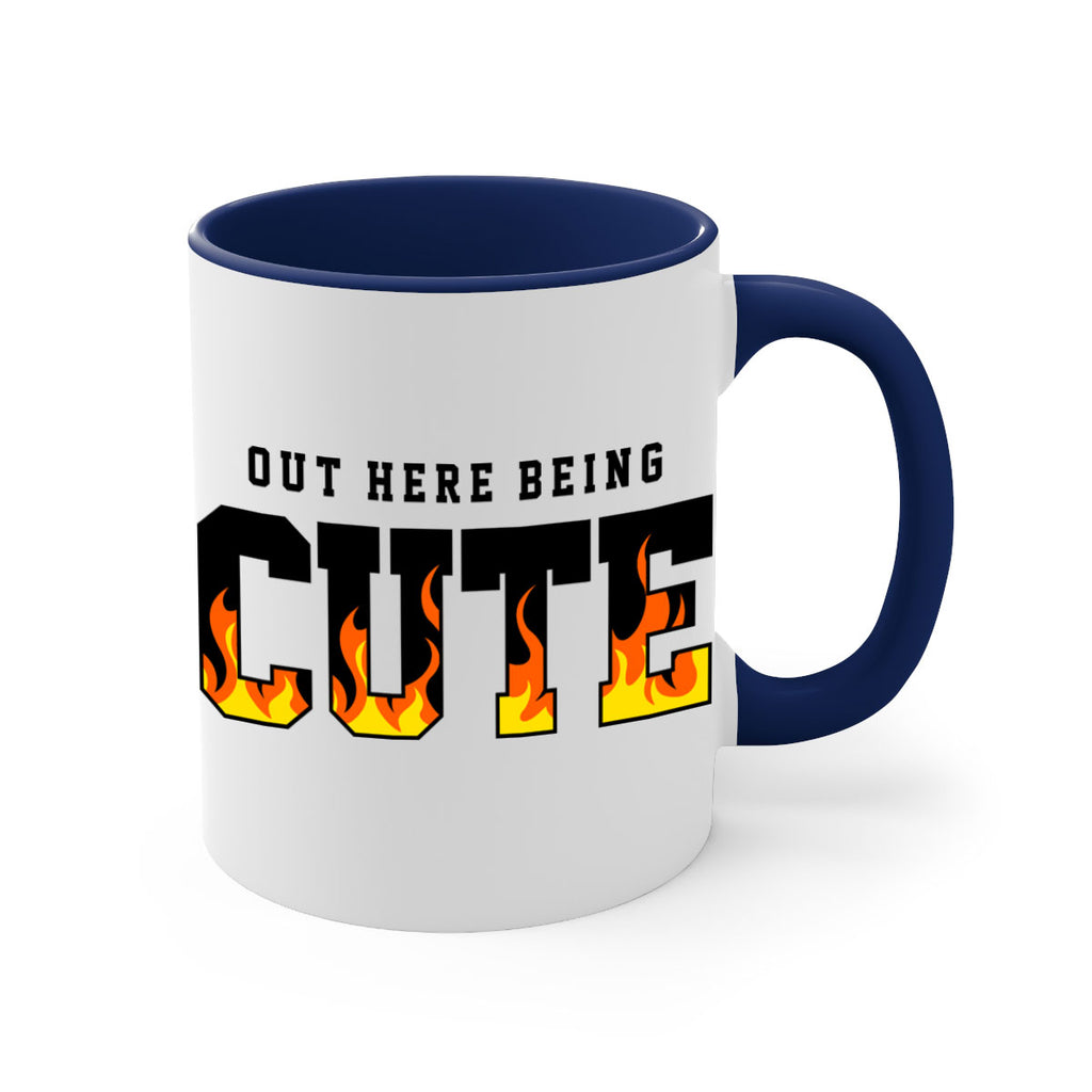 out here being cute flames 57#- black words - phrases-Mug / Coffee Cup