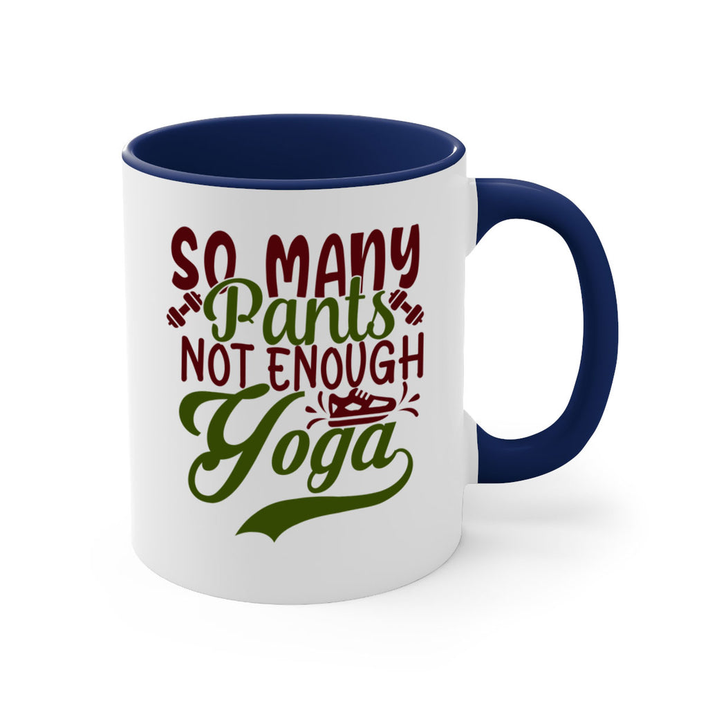 so many pants not enough yoga 21#- gym-Mug / Coffee Cup