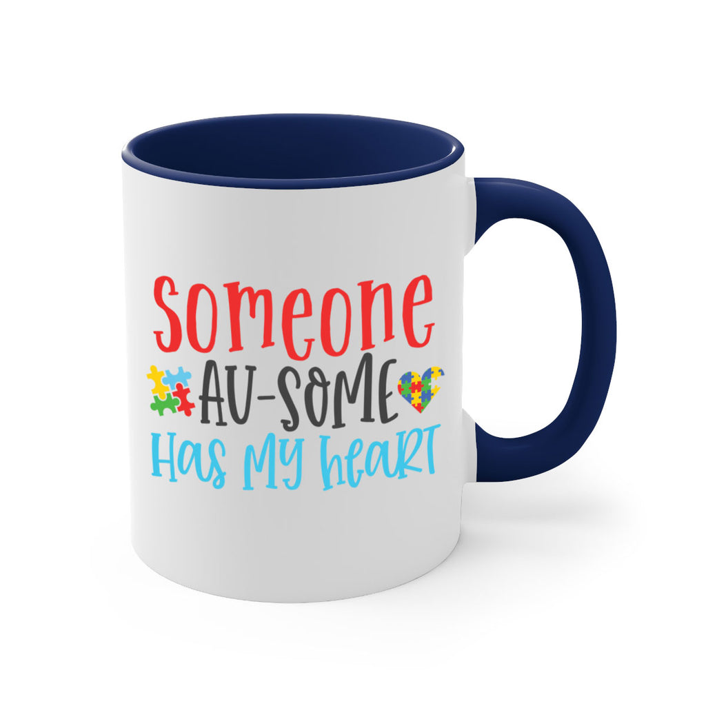 someone ausome has my heart Style 40#- autism-Mug / Coffee Cup