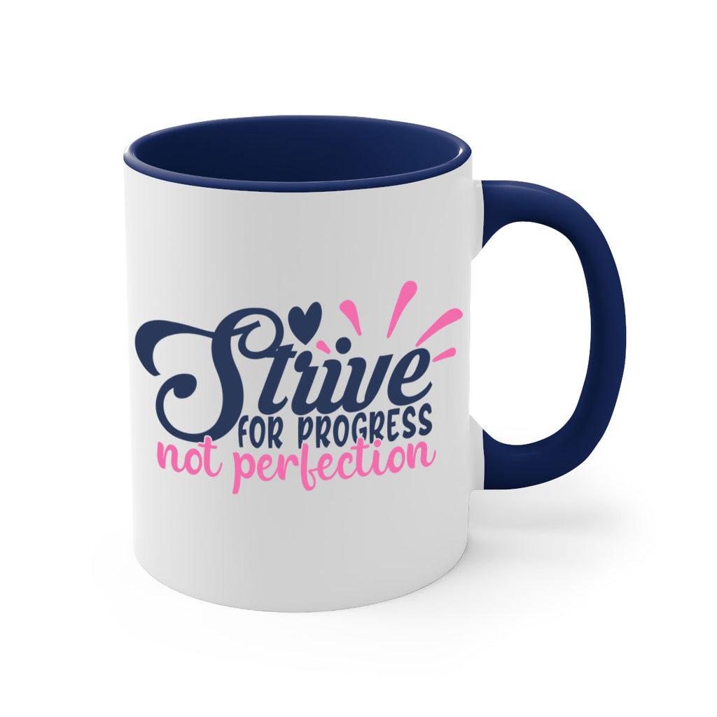strive for progress not perfection Style 69#- motivation-Mug / Coffee Cup