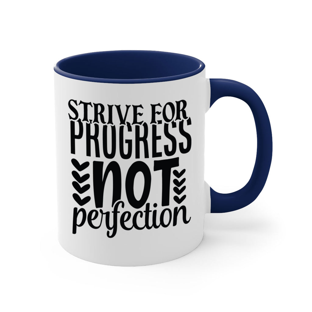 strive for progress not perfection Style 70#- motivation-Mug / Coffee Cup