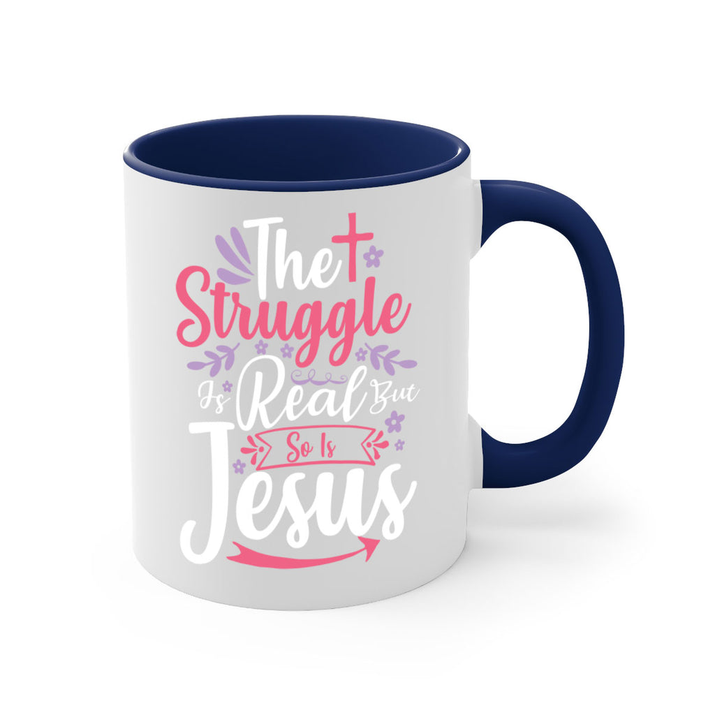 the struggle is real but so is jesus 5#- easter-Mug / Coffee Cup