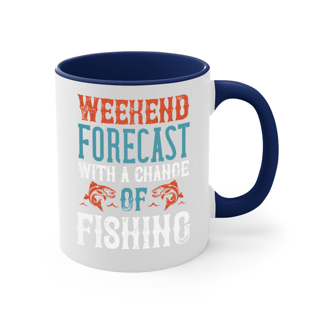 weekend forecast with a change of fishing 15#- fishing-Mug / Coffee Cup