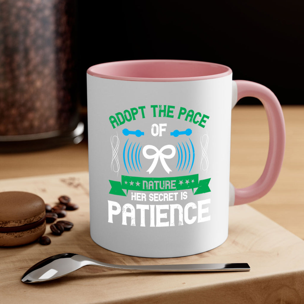 Adopt the pace of nature her secret is patience Style 50#- Self awareness-Mug / Coffee Cup