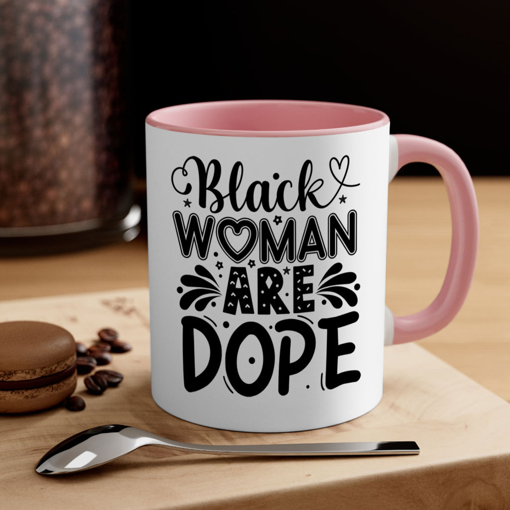Black woman are dope Style 51#- Black women - Girls-Mug / Coffee Cup