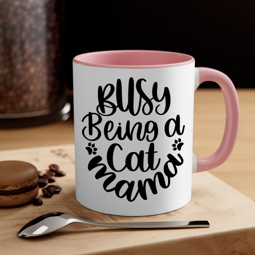 Busy Being A Cat Mama Style 80#- cat-Mug / Coffee Cup