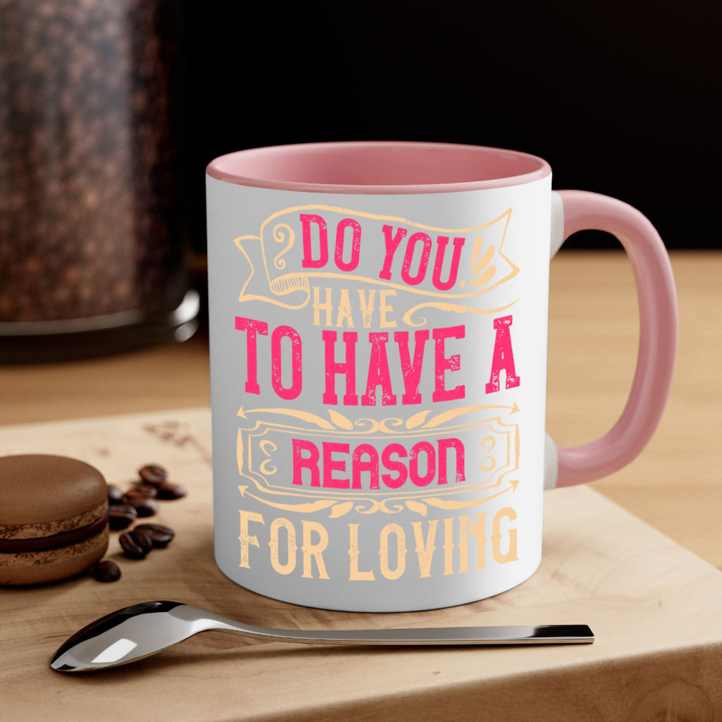 Do you have to have a reason for loving Style 2#- Dog-Mug / Coffee Cup