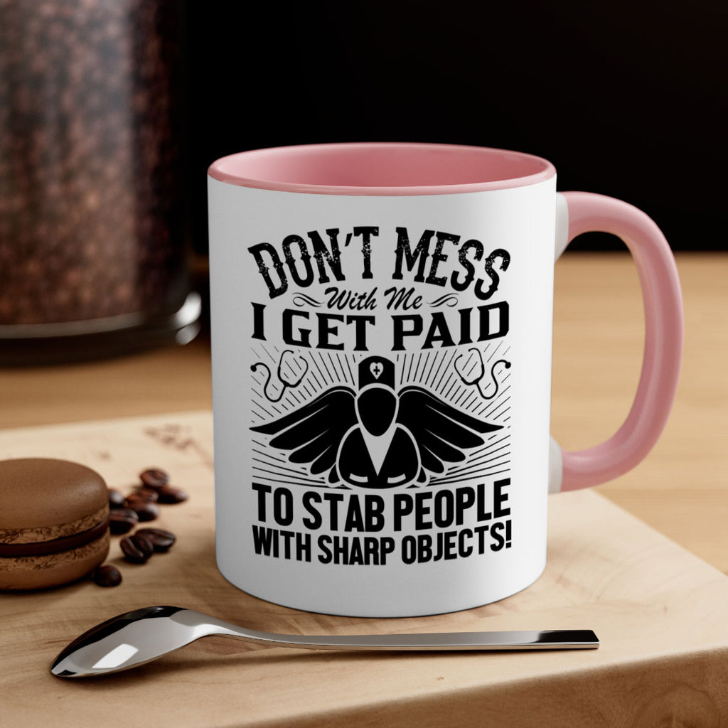 Dont mess Style 227#- nurse-Mug / Coffee Cup