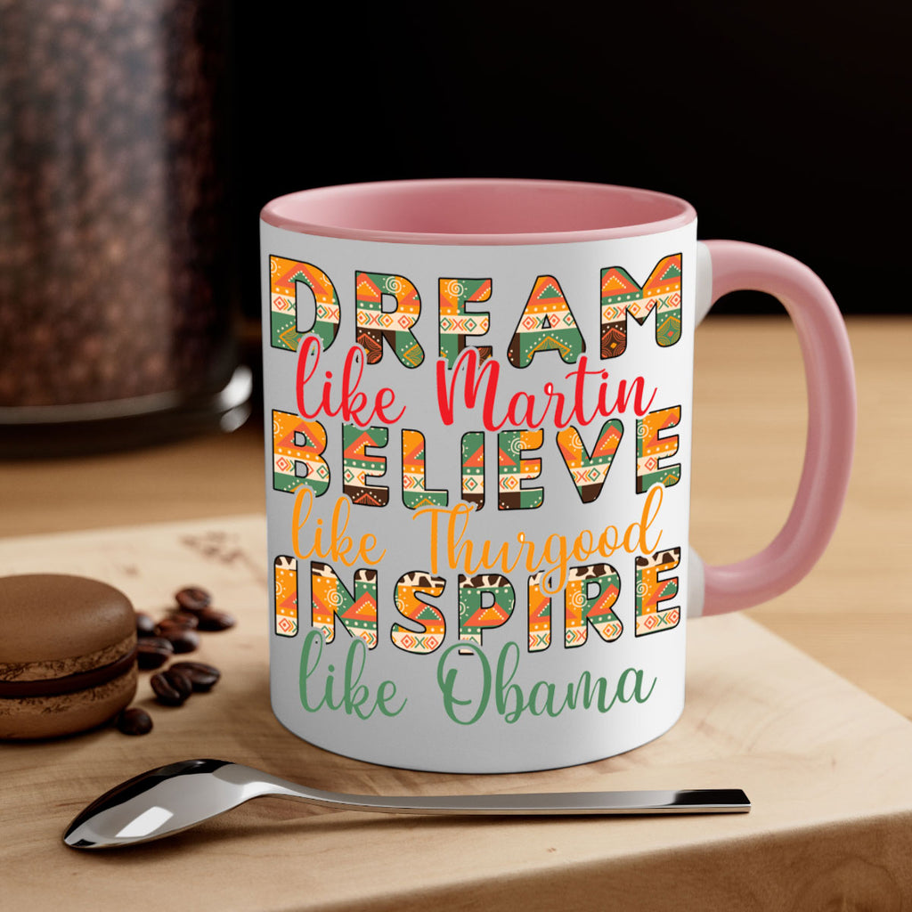 Dream Believe Inspire Junteenth Png 31#- juneteenth-Mug / Coffee Cup