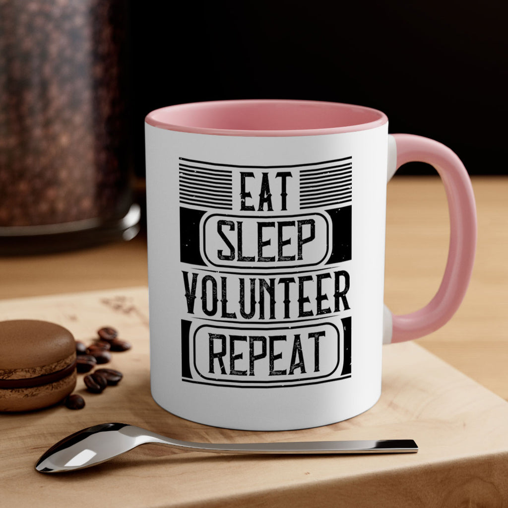 Eat Sleep Volunteer Repeat Style 15#-Volunteer-Mug / Coffee Cup