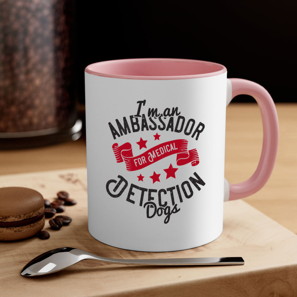 Im an ambassador for Medical Detection dogs Style 41#- medical-Mug / Coffee Cup