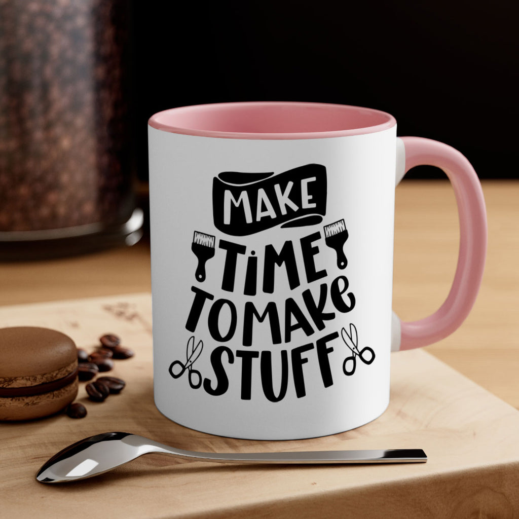 Make Time To Make Stuff 12#- crafting-Mug / Coffee Cup