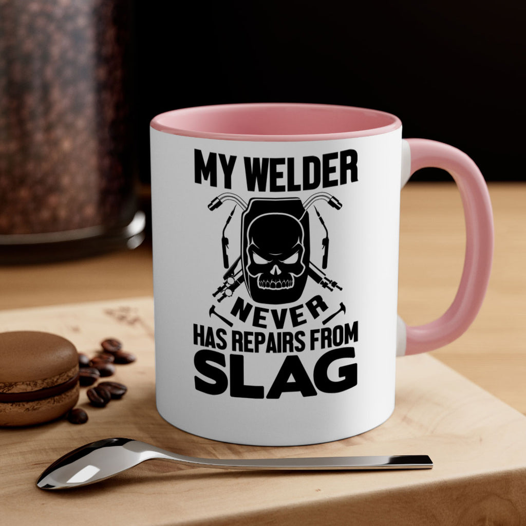 My welder never Style 7#- welder-Mug / Coffee Cup