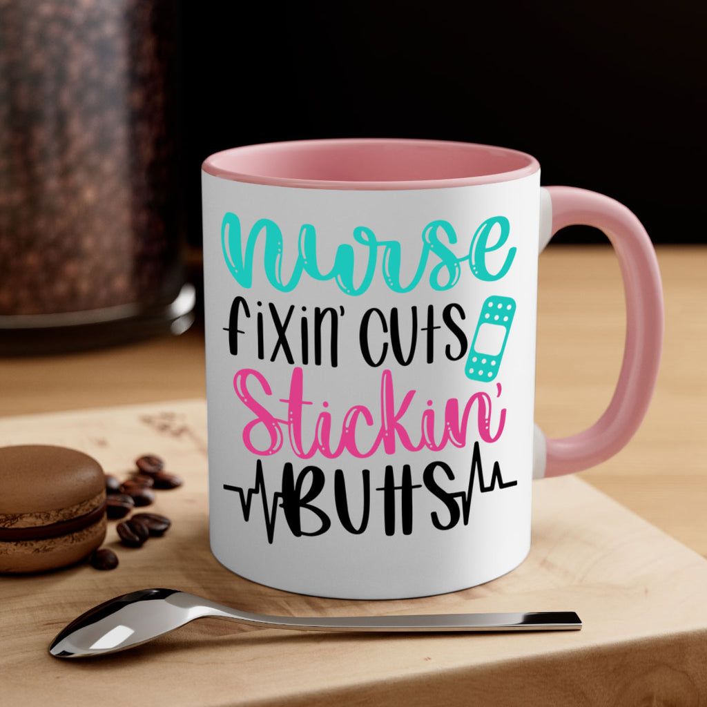 Nurse Fixin Cuts Stickin Style Style 117#- nurse-Mug / Coffee Cup