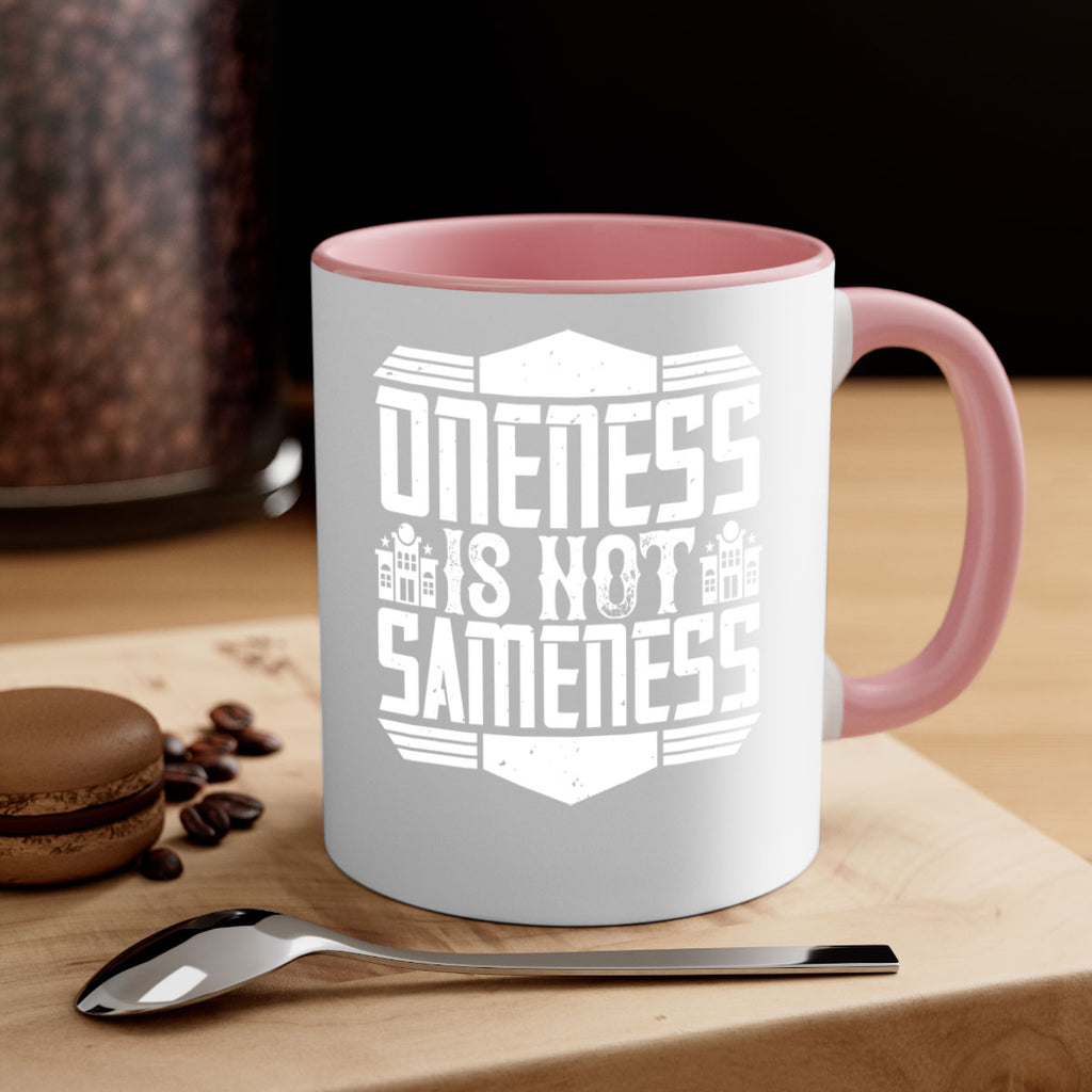 Oneness is not sameness Style 22#- Architect-Mug / Coffee Cup