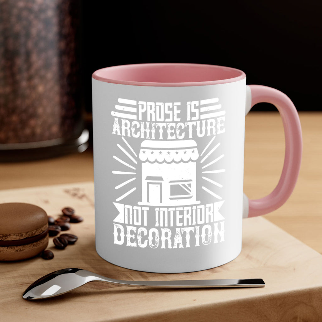 Prose is architecture not interior decoration Style 19#- Architect-Mug / Coffee Cup