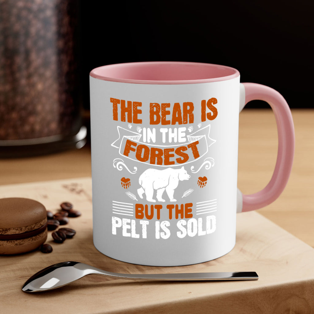 The bear is in the forest, but the pelt is sold 30#- bear-Mug / Coffee Cup