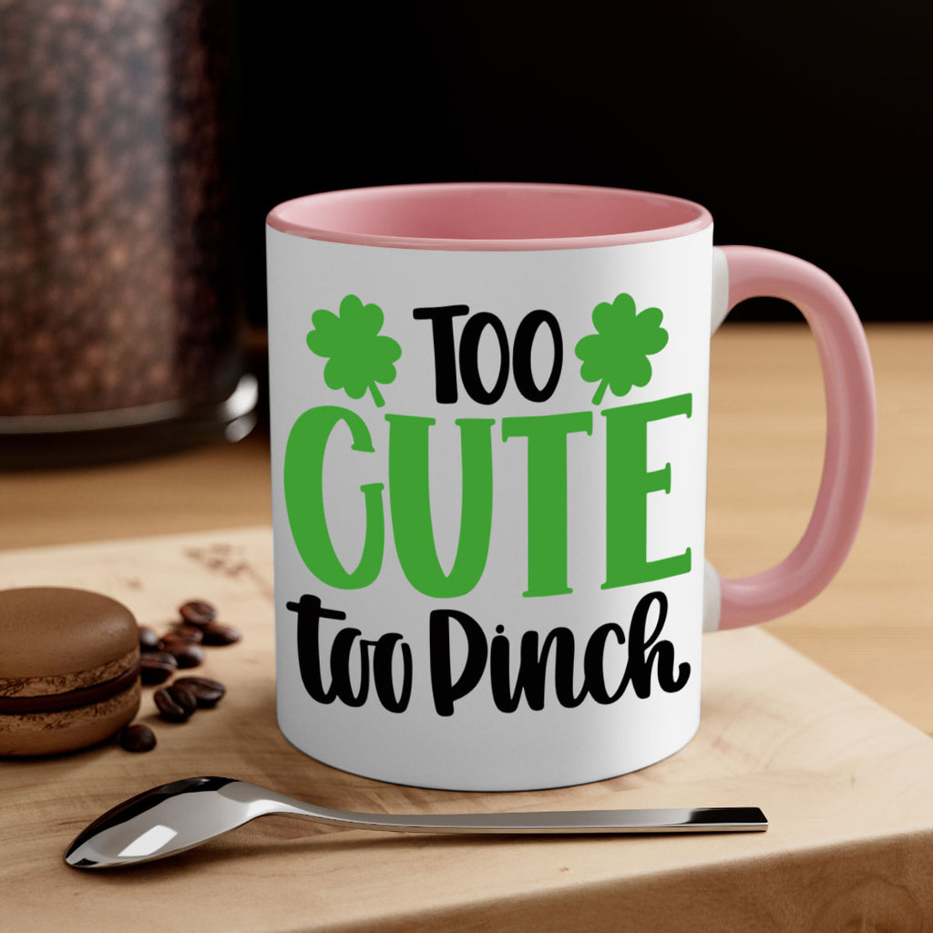 Too Cute Too Pinch Style 20#- St Patricks Day-Mug / Coffee Cup