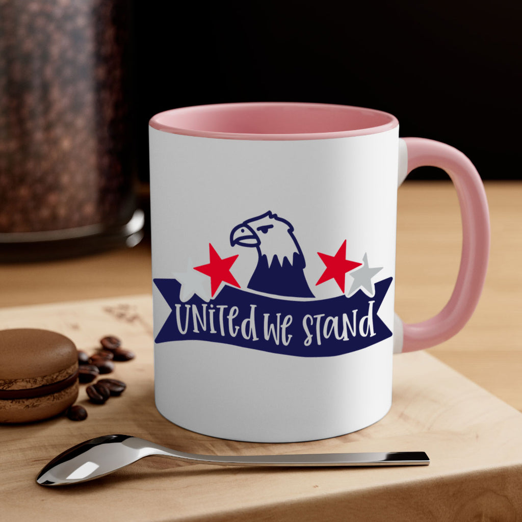 United We Stand Style 178#- 4th Of July-Mug / Coffee Cup