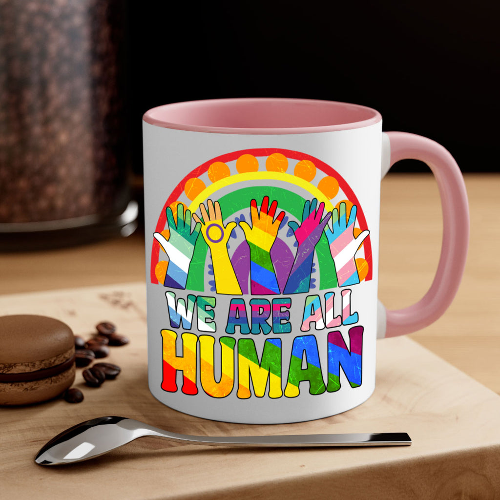 We Are All Human Pride Ally Rainbow Lgbt 25#- lgbt-Mug / Coffee Cup