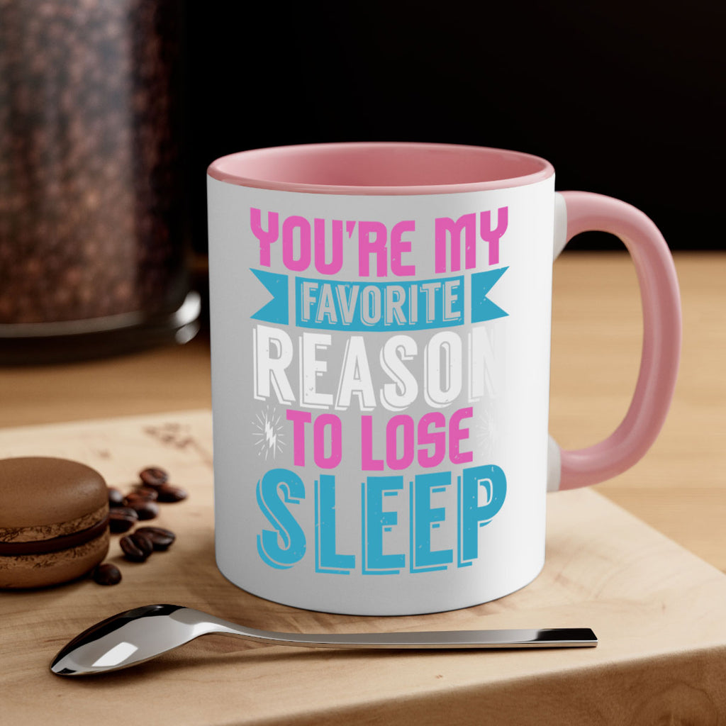 Youre my favorite season to lose sleep Style 156#- baby2-Mug / Coffee Cup