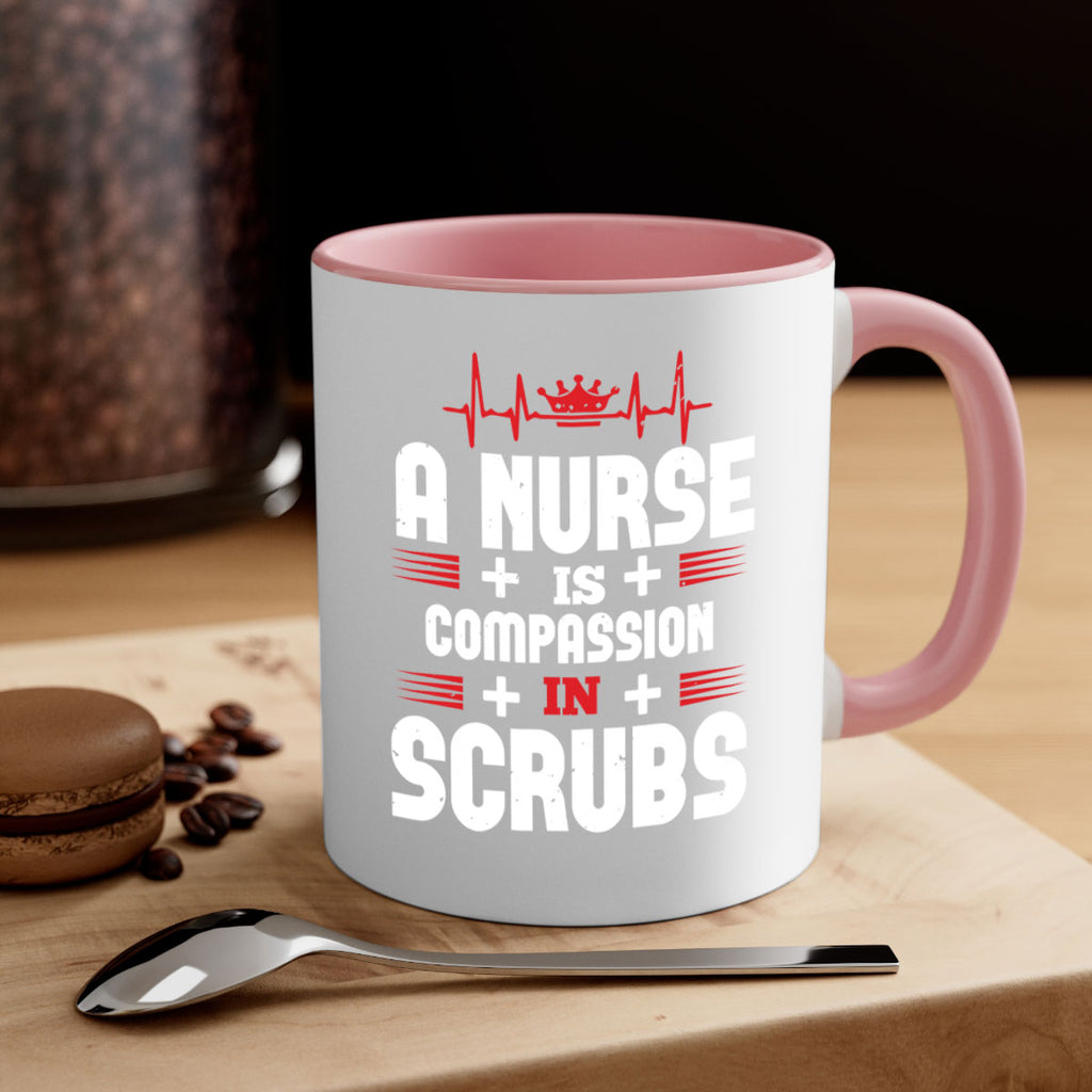 a nurse is compassion is Style 318#- nurse-Mug / Coffee Cup