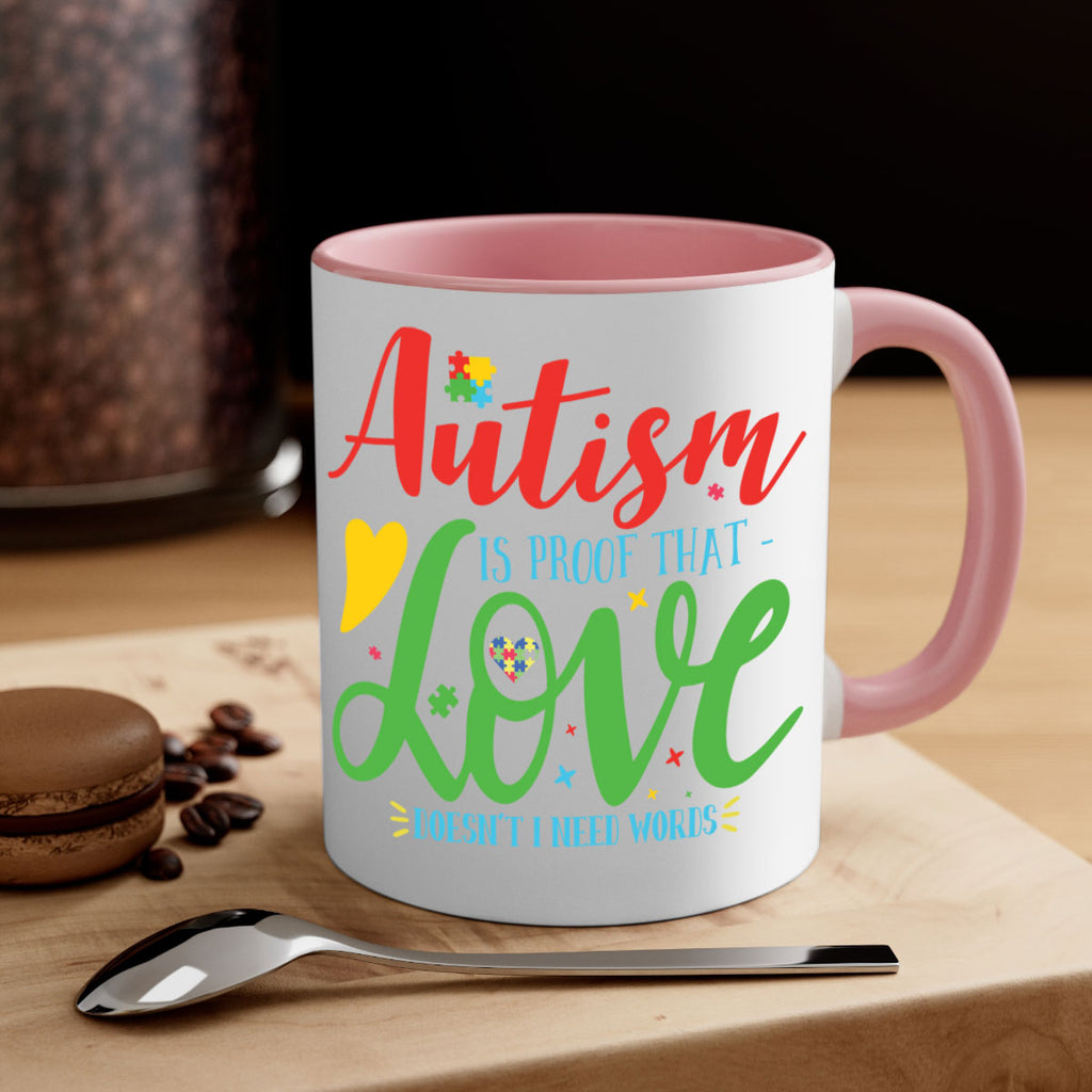 autism is proof that love doesnt i need words Style 7#- autism-Mug / Coffee Cup