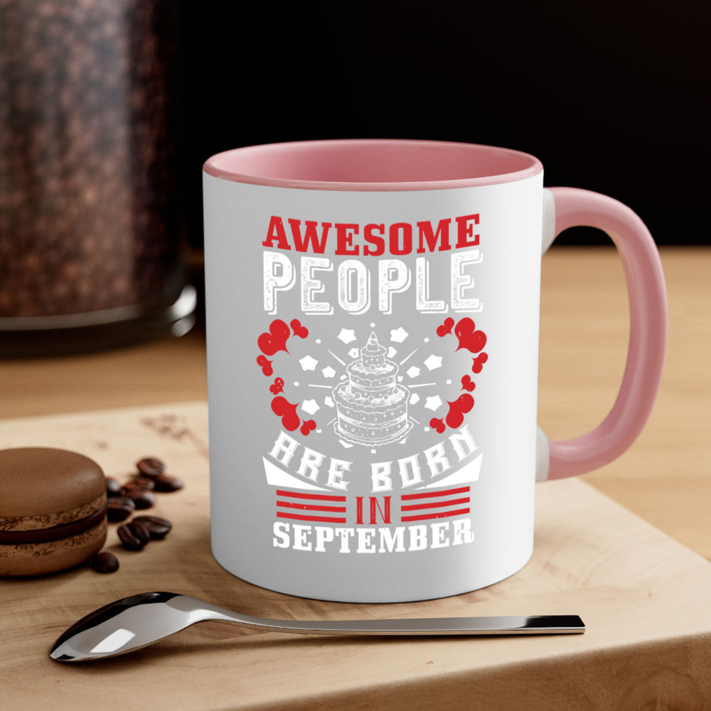 awesome people are born in September Style 39#- birthday-Mug / Coffee Cup