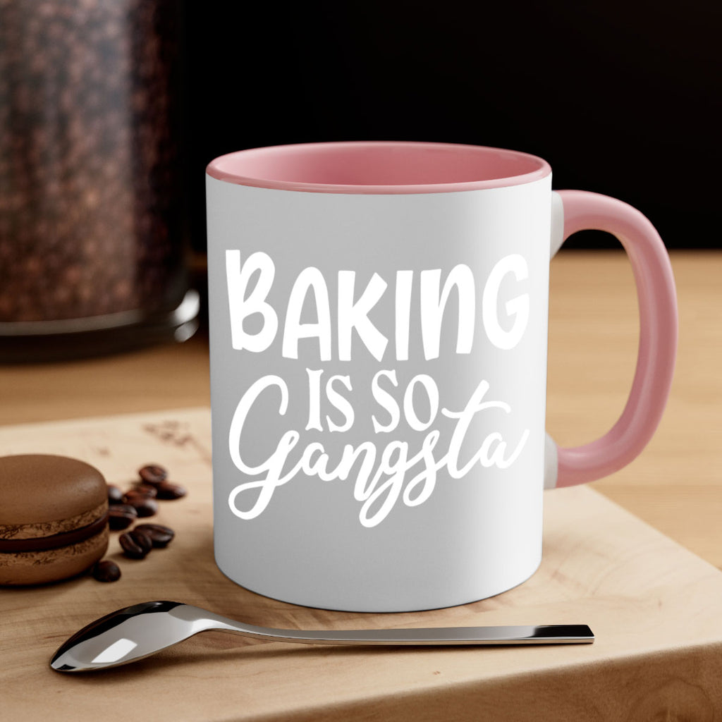 baking is so gangsta 55#- kitchen-Mug / Coffee Cup