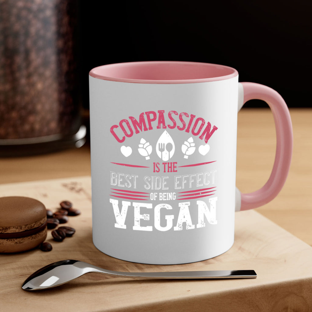 compassion is the best side effect of being vegan 145#- vegan-Mug / Coffee Cup