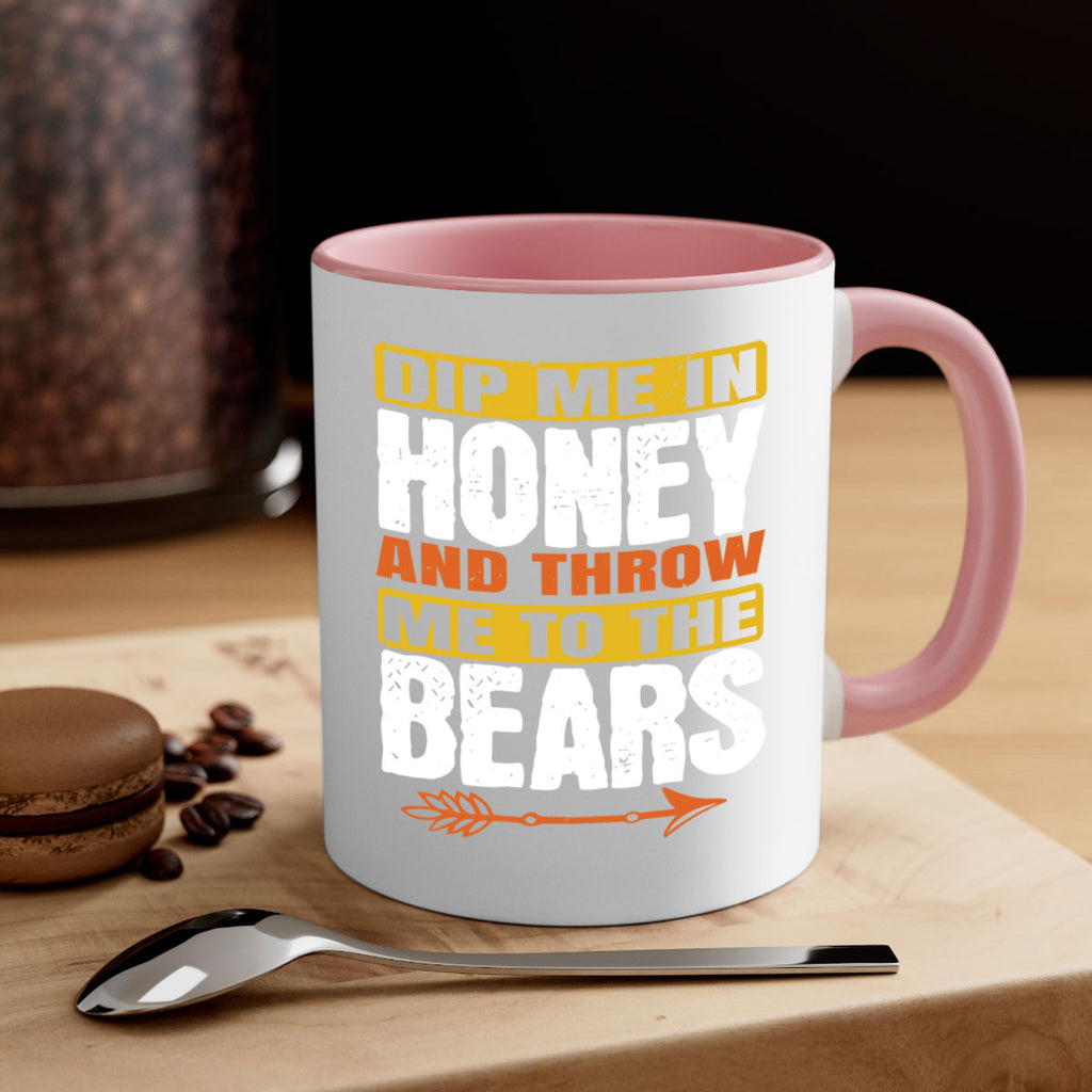 dip me in honey and throw me to the bears 7#- bear-Mug / Coffee Cup