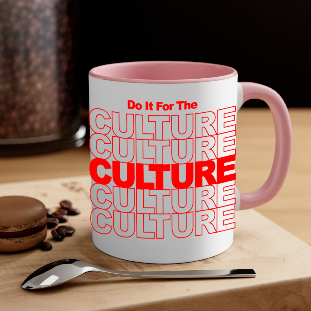 do it for the culture 170#- black words - phrases-Mug / Coffee Cup