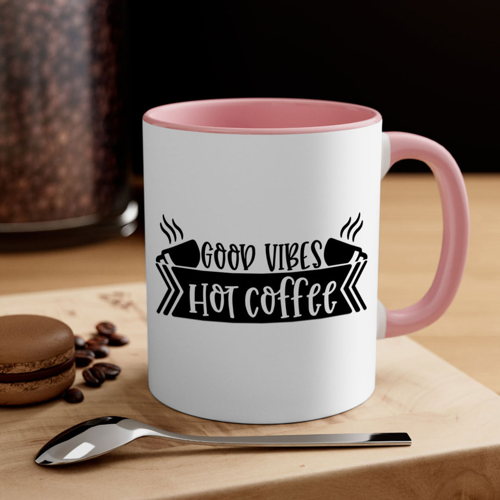 good vibes hot coffee 119#- coffee-Mug / Coffee Cup