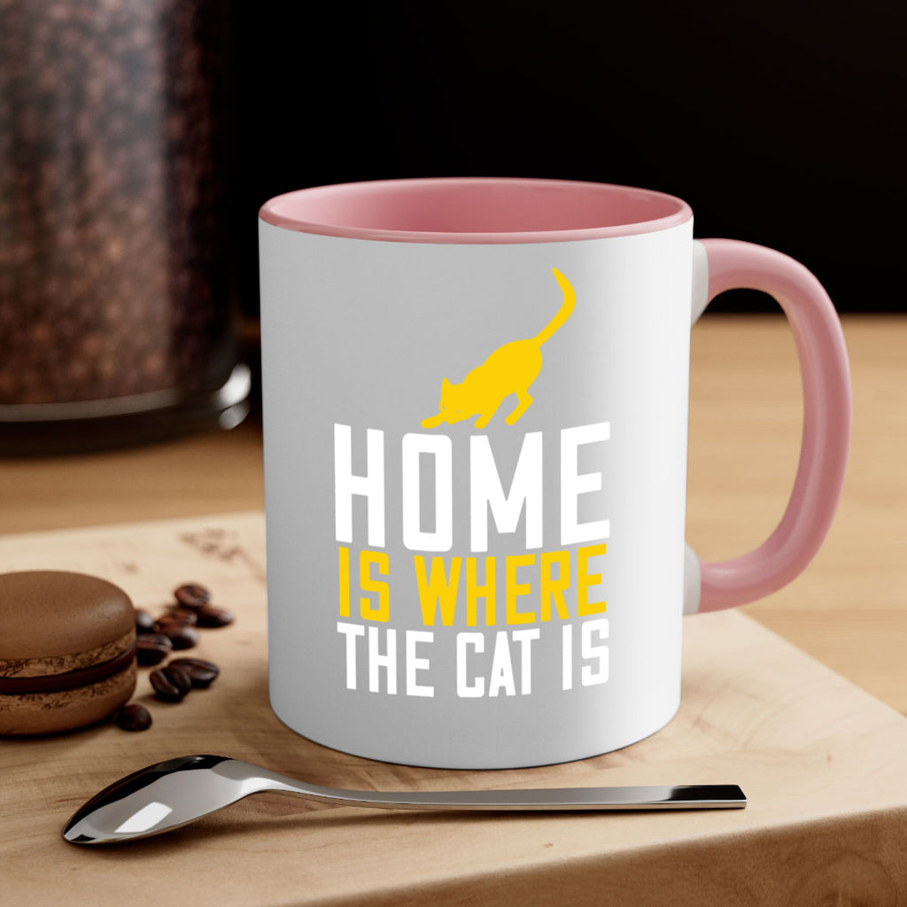 home is where the cat is Style 49#- cat-Mug / Coffee Cup