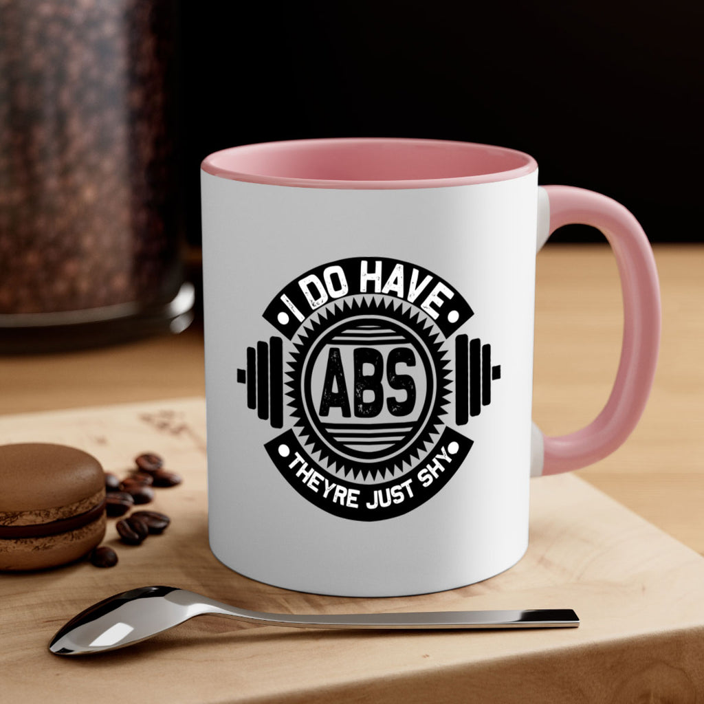 i do have abs 8#- gym-Mug / Coffee Cup