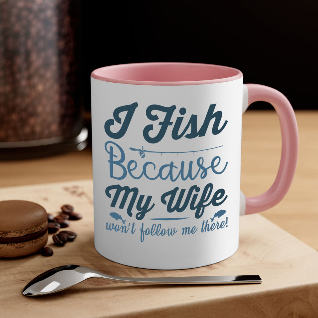 i fish because 112#- fishing-Mug / Coffee Cup