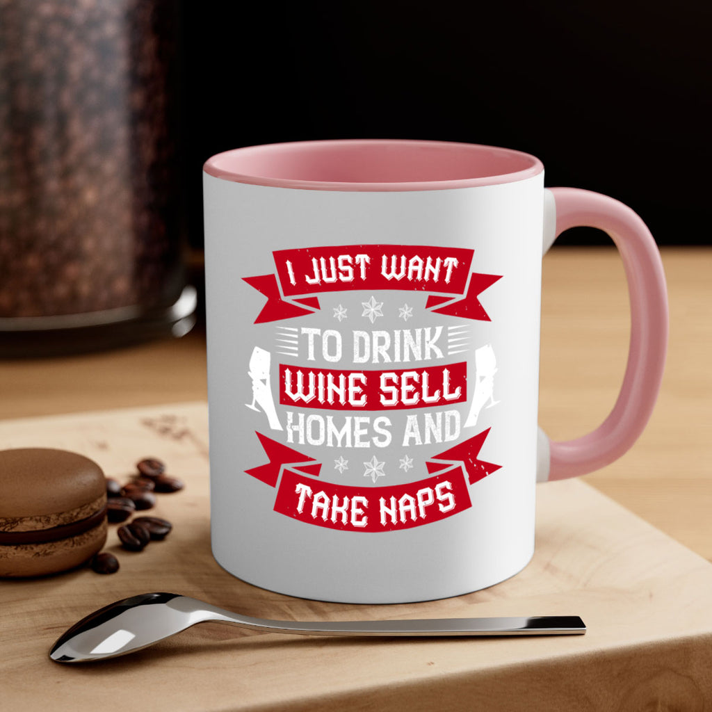 i just want to drink wine sell home and take naps 44#- drinking-Mug / Coffee Cup