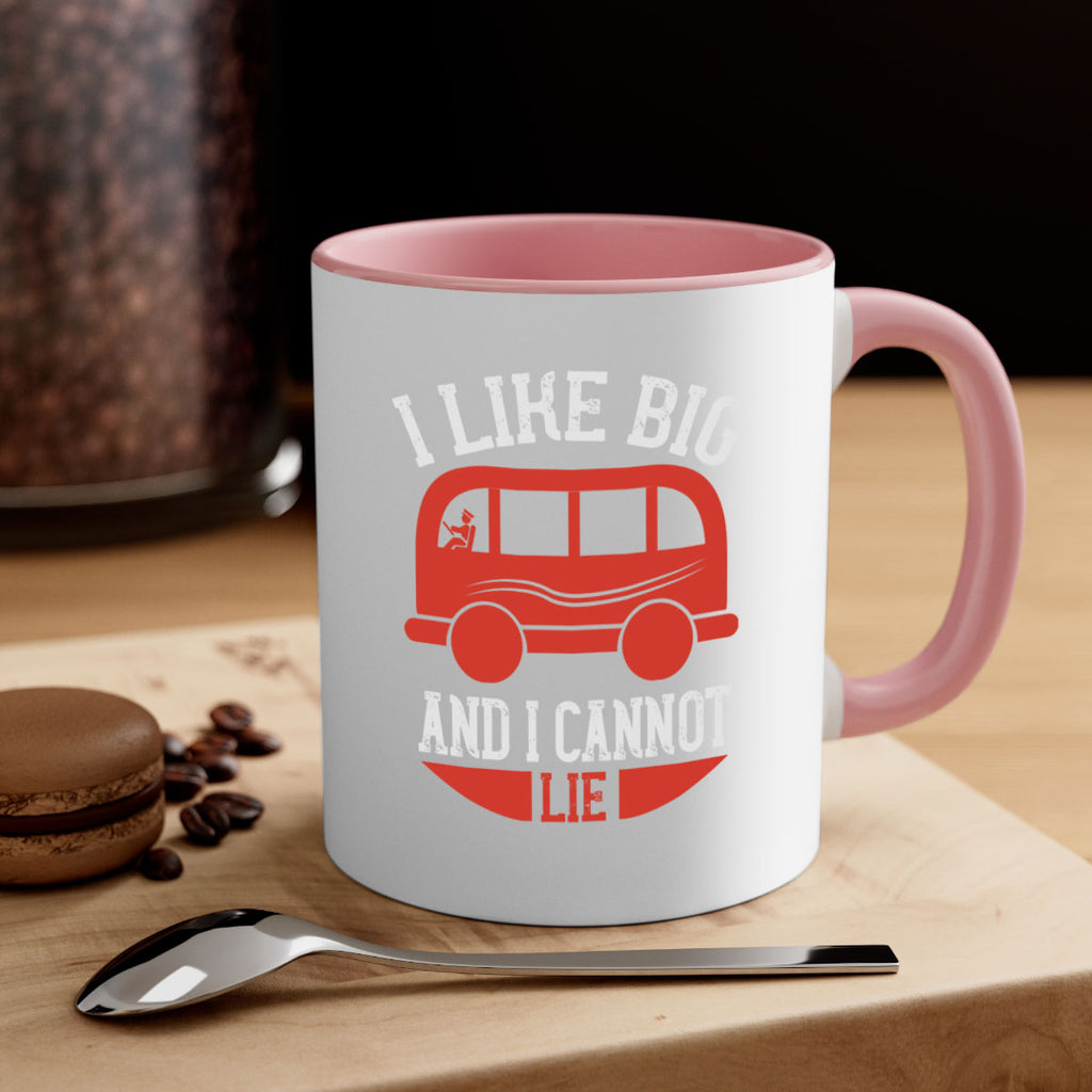 i like big and i cannot lie Style 31#- bus driver-Mug / Coffee Cup