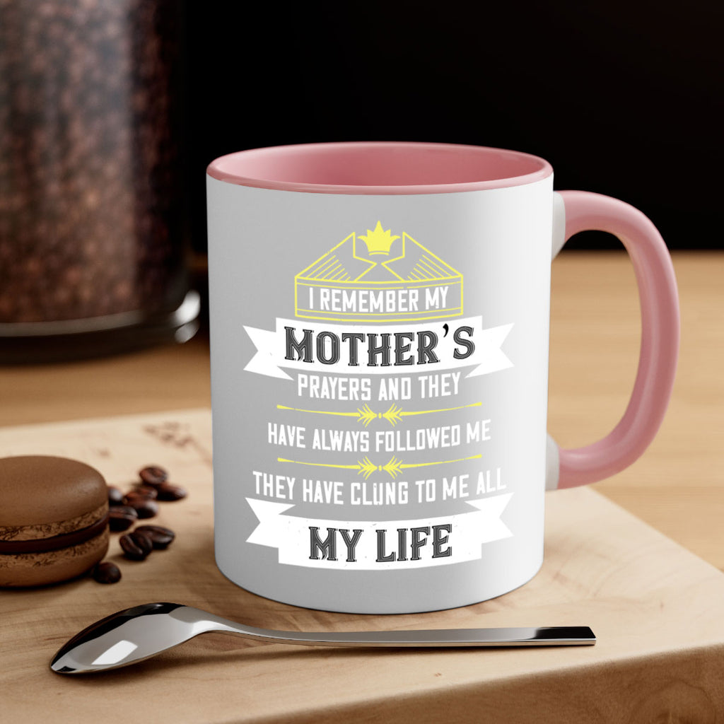 i remember my mother’s prayers and 153#- mom-Mug / Coffee Cup