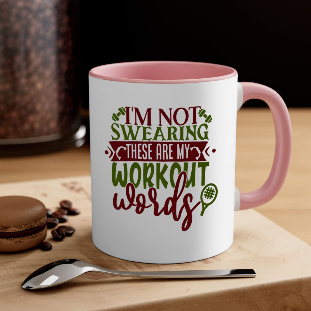 im not swearing these are my workout words 40#- gym-Mug / Coffee Cup
