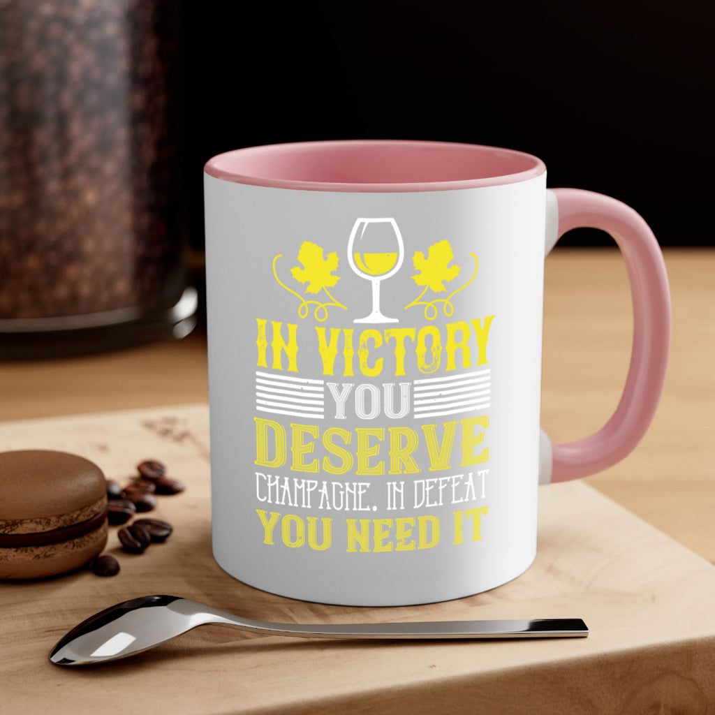 in victory you deserve 75#- wine-Mug / Coffee Cup