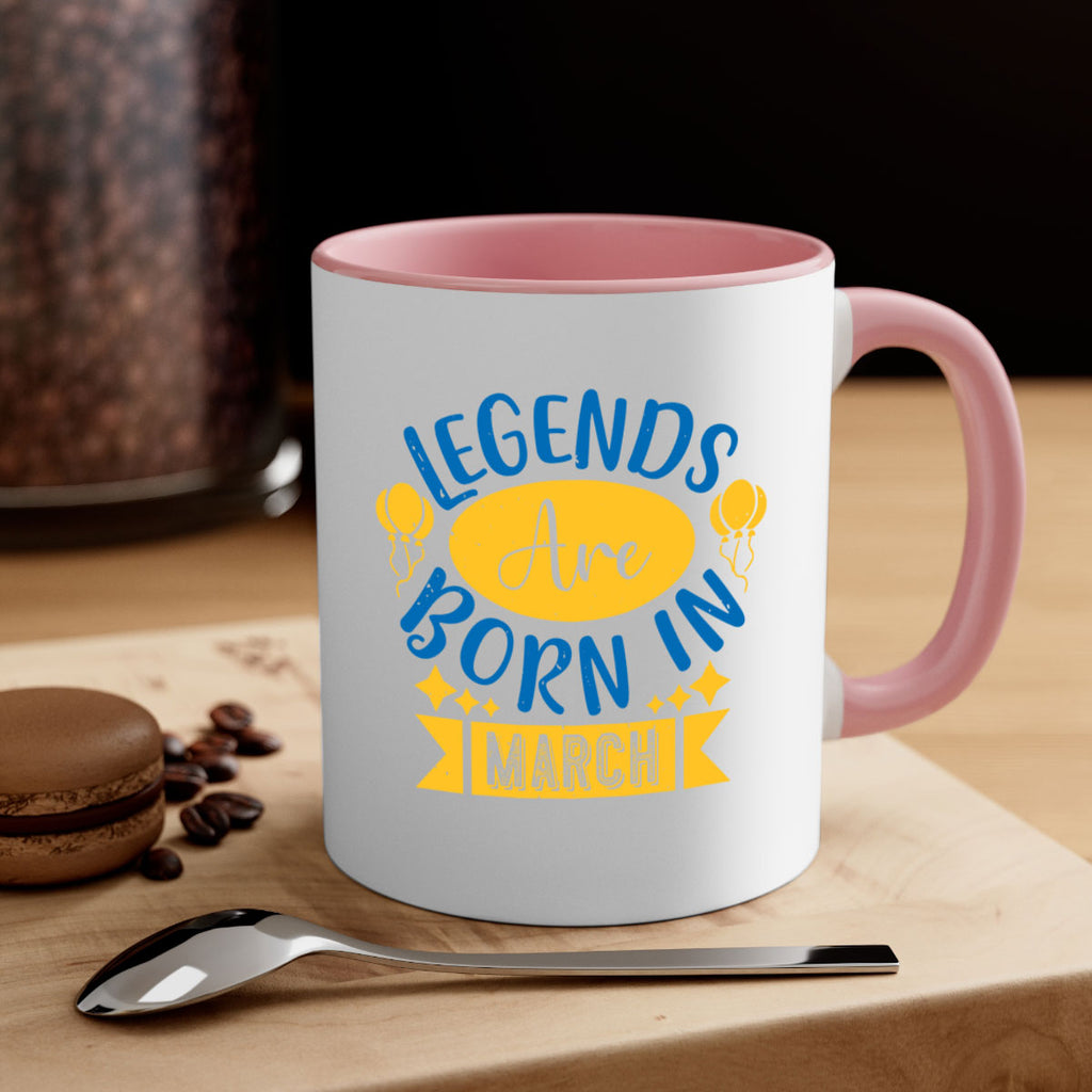 legends are born in march Style 56#- birthday-Mug / Coffee Cup